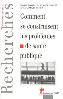 Comment se contruisent les problèmes de santé publique