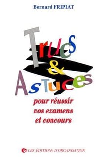 Trucs et astuces pour réussir vos examens et concours