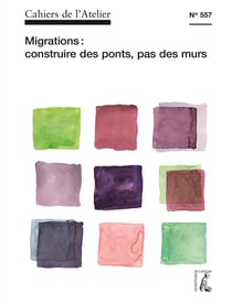 Cahiers de l'atelier Tome 557 : des murs et des ponts