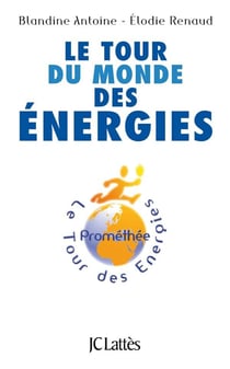 Le tour du monde des énergies