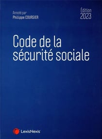 Code de la sécurité sociale (édition 2023)