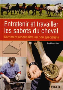 Entretenir et travailler les sabots du cheval