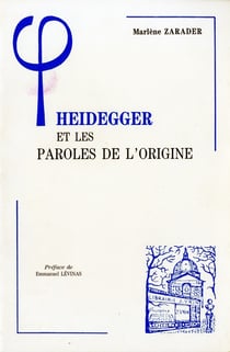 Heidegger et paroles de l'origine