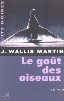 Le gout des oiseaux