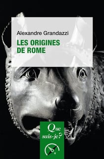 Les origines de Rome (4e édition)