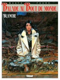 Balade au bout du monde - cycle 3 Tome 2 : Blanche