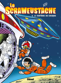 Le Scrameustache Tome 5 : le fantôme du cosmos