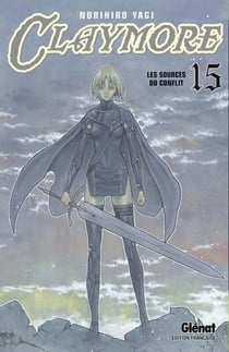 Claymore Tome 15 : les sources du conflit