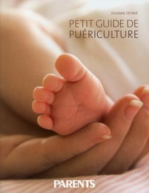 Petit guide de puériculture