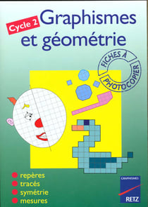 Graphismes et géométrie Cycle 2