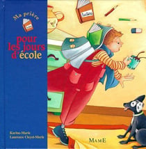 Ma prière pour les jours d'école