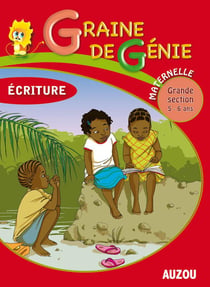 Graine de génie : écriture - maternelle grande section