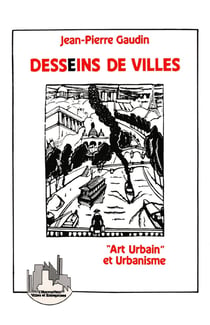 Desseins de villes : Art urbain et urbanisme