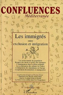 Les immigres entre exclusion et integration - vol14