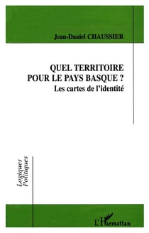 Quel territoire pour le pays basque ? - les cartes de l'identité