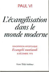 L'évangelisation dans le monde moderne - evangelii nuntiandi