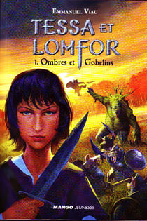 Tessa et Lomfor t.1 - ombres et gobelins