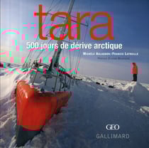 Tara - 500 jours de dérive arctique