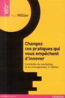 Changer Ces Pratiques Qui Vous Empechent D'Innover