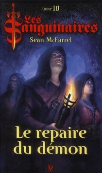 Les sanguinaires t.10 - le repaire du démon