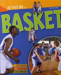 Je fais du basket-ball