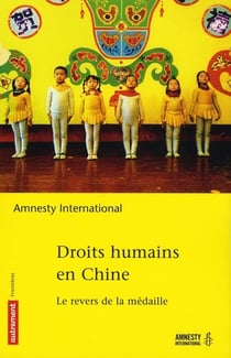 Droits humains en Chine - le revers de la médaille