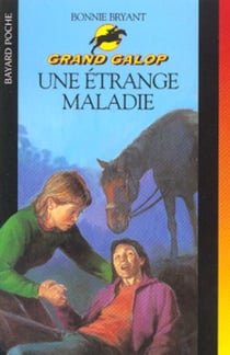 Grand galop t.631 - une étrange maladie