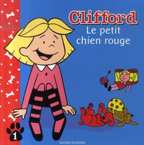 Clifford t.1 - le petit chien rouge
