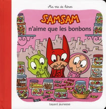 SamSam Tome 7 : SamSam n'aime que les bonbons