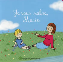 Je vous salue marie