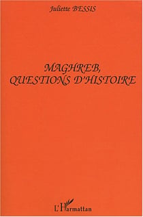 Maghreb, questions d'histoire