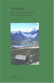 Vanoise : Bilan et perspectives