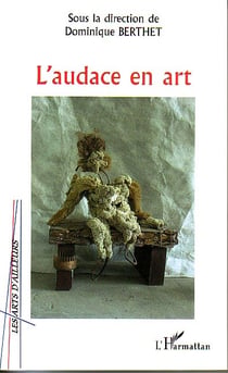 L'audace en art
