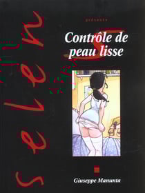 Selen Tome 7 : contrôle de peau lisse