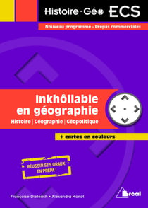Inkhôllable en géographie - histoire, géographie, géopolitique - prépas commerciales - nouveau programme