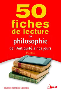 50 fiches de lecture en philosophie - de l'Antiquité à nos jours (3e édition)