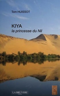 Kiya, la princesse du Nil