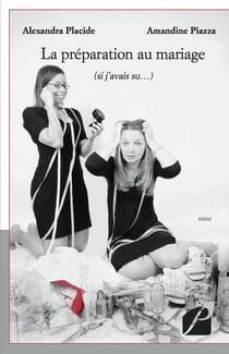 La préparation au mariage (si j'avais su...)