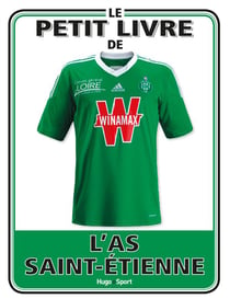 Le petit livre de l'A.S. Saint-Etienne