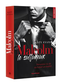 Malcolm Tome 1 : le sulfureux