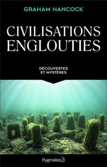 Les civilisations englouties