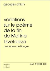 Variations sur le poème de la fin de Marina Tsvetaeva - nuages