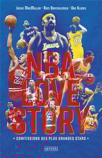 NBA love story : Confessions des plus grandes stars