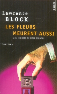 Les fleurs meurent aussi