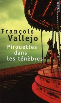 Pirouettes dans les ténèbres