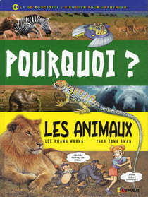 Pourquoi ? les animaux