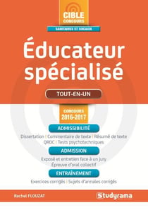 Éducateur specialisé - tout-en-un (concours 2016/2017)
