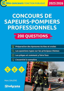 Carrières secteur public : Concours de sapeurs-pompiers professionnels - 200 questions (édition 2025/2026)
