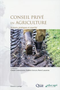 Conseil privé en agriculture - acteurs, pratiques et marché