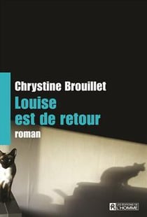 Louise est de retour